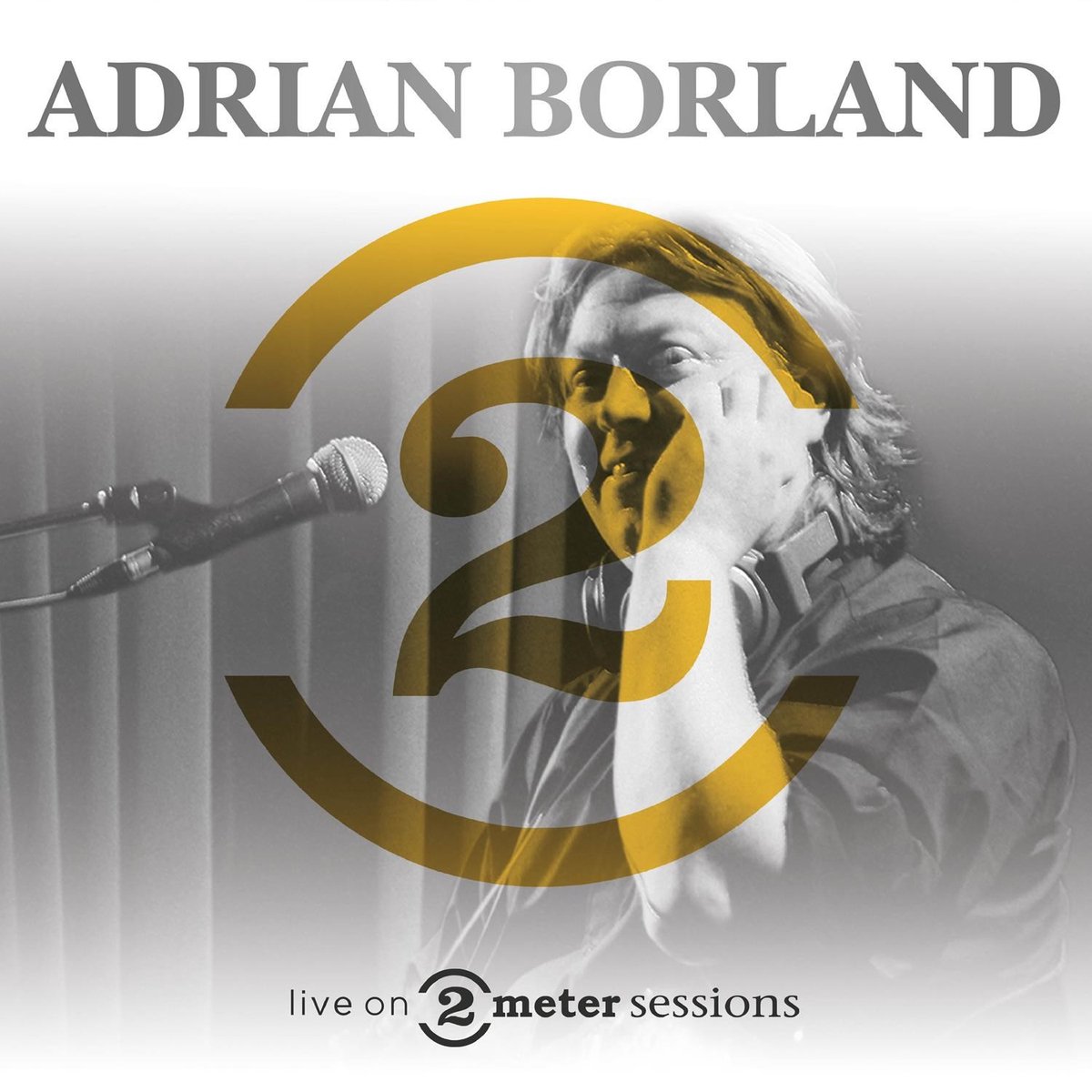 Adrian Borland – Live on 2 Meter Sessions